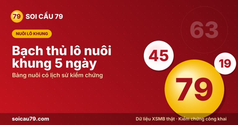 Bạch thủ lô khung 5 ngày